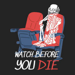 Podcast thumbnail for Watch Before You Die