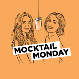 Podcast thumbnail for Mocktail Monday