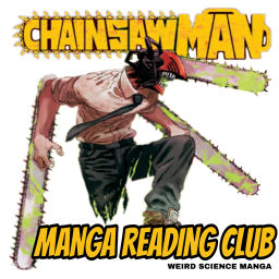 Podcast thumbnail for Chainsaw Man Manga Reading Club / Weird Science Manga