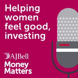Podcast thumbnail for AJ Bell Money Matters
