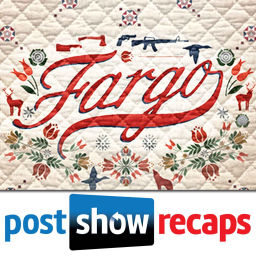 Podcast thumbnail for Fargo | Post Show Recaps of the FX Series