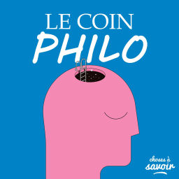 Podcast thumbnail for Le coin philo