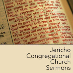 Podcast thumbnail for Jericho Congregational Church Sermons