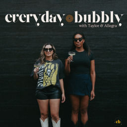 Podcast thumbnail for Everyday Bubbly
