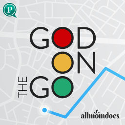 Podcast thumbnail for God on the Go by AllMomDoes