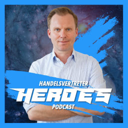 Podcast thumbnail for Handelsvertreter Heroes - Heldengeschichten aus dem B2B-Vertrieb