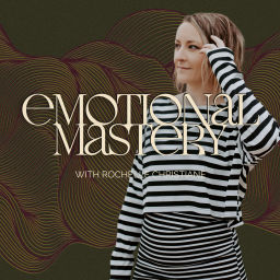 Podcast thumbnail for Emotional Mastery