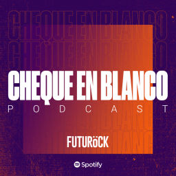 Podcast thumbnail for Cheque en Blanco