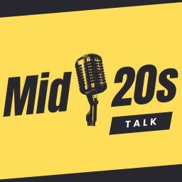 Podcast thumbnail for ミッド20sトーク