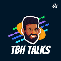 Podcast thumbnail for TBH Talks
