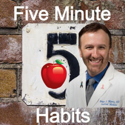 Podcast thumbnail for Five Minute Habits For Healthy Living