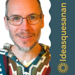 Podcast thumbnail for Ideasquesanan