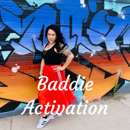 Podcast thumbnail for Baddie Activation
