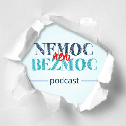 Podcast thumbnail for NEMOC není BEZMOC