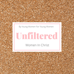 Podcast thumbnail for Unfiltered Women In Christ