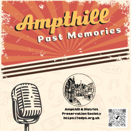 Podcast thumbnail for Ampthill Past Memories