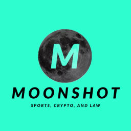 Podcast thumbnail for Moonshot: Sports, Crypto, and Law