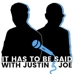 Podcast thumbnail for It Has To Be Said