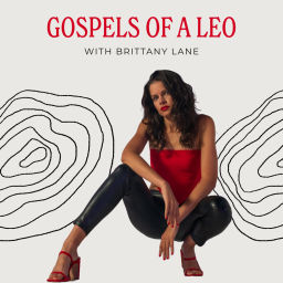 Podcast thumbnail for Gospels of a Leo