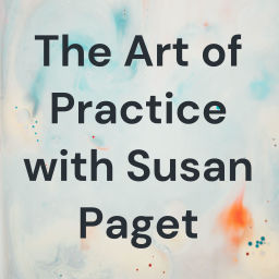 Podcast thumbnail for The Art of Practice