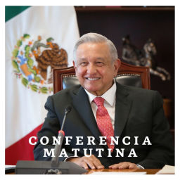 Podcast thumbnail for Presidente AMLO. Conferencias matutinas