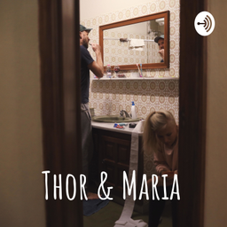 Podcast thumbnail for Thor & Maria