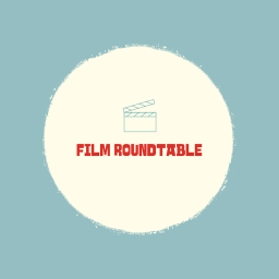 Podcast thumbnail for Film Roundtable