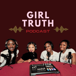 Podcast thumbnail for Girl Truth: What Lens Are You Looking Through?