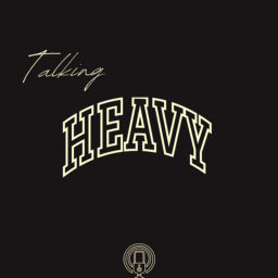Podcast thumbnail for Talking Heavy