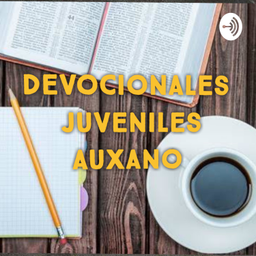 Podcast thumbnail for Devocionales juveniles Auxano