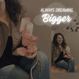 Podcast thumbnail for Always Dreaming Bigger