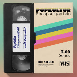 Podcast thumbnail for Popkultur Plusquamperfekt