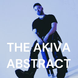 Podcast thumbnail for THE AKIVA ABSTRACT