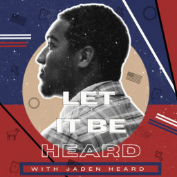Podcast thumbnail for Let It Be Heard