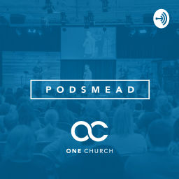 Podcast thumbnail for One Church Podsmead