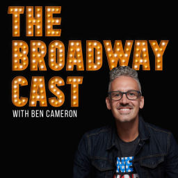 Podcast thumbnail for The Broadway Cast