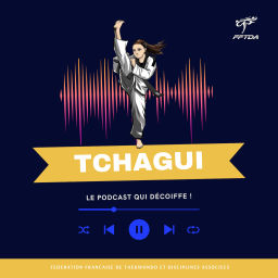 Podcast thumbnail for Tchagui