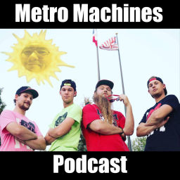 Podcast thumbnail for Metro Machines Podcast
