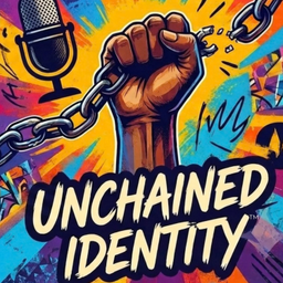 Podcast thumbnail for Unchained Identity