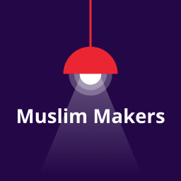 Podcast thumbnail for Muslim Makers