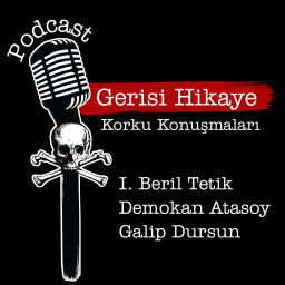Podcast thumbnail for Gerisi Hikaye Korku Konuşmaları