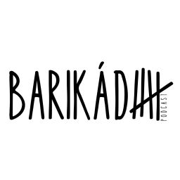Podcast thumbnail for Barikáda