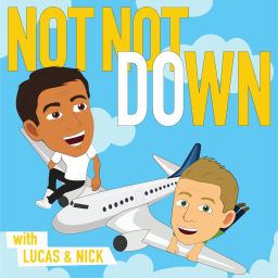 Podcast thumbnail for Not Not Down