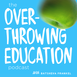 Podcast thumbnail for Overthrowing Education