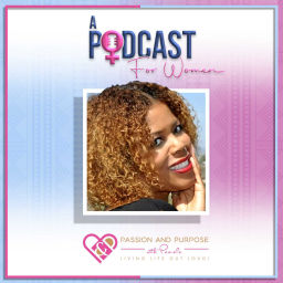 Podcast thumbnail for Passion and Purpose with Pamela