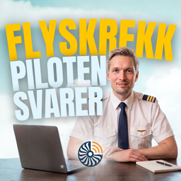Podcast thumbnail for Flyskrekk: Piloten svarer