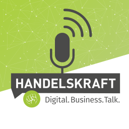 Podcast thumbnail for Handelskraft Digital.Business.Talk