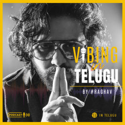 Podcast thumbnail for VIBING IN TELUGU
