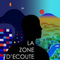 Podcast thumbnail for La zone d'écoute