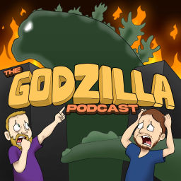Podcast thumbnail for The Godzilla Podcast